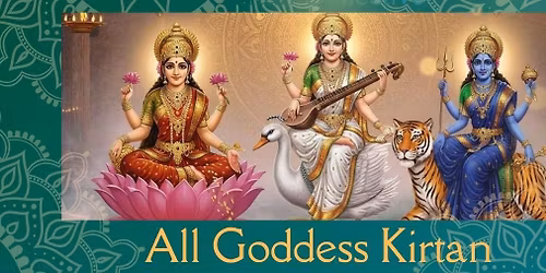 ALL Goddess Kirtan Special Event!