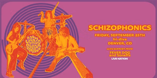 The Schizophonics with Fever Dog and Soneffs