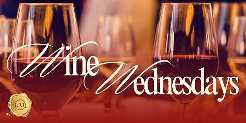 Wine Wednesdays at TQ