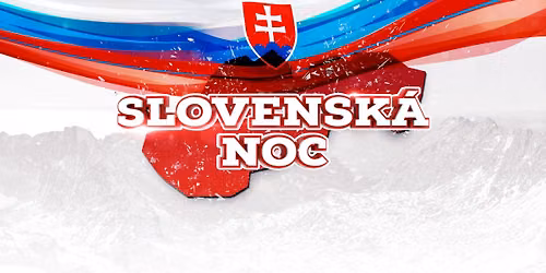 Slovensk\u00e1 Noc | Jese\u0148 2027 | Bobycentrum, Brno