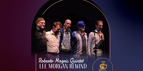 Jazz Klub 300 - Roberto Magris Quintet Lee Morgan Rewind