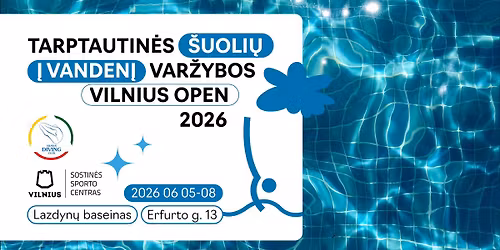Vilnius Open 2026: Tarptautin\u0117s \u0161uoli\u0173 \u012f vanden\u012f var\u017eybos