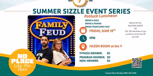 Summer Sizzle Event Series: Family Feud Potluck Luncheon