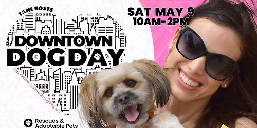 DOWNTOWN DOG DAY & HAPPY DOG MOM'S DAY! SPRINGFIELD MO 2026