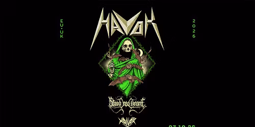 Havok: EU\/UK Tour 2026 \/ John Dee \/ Pres. av Live Nation