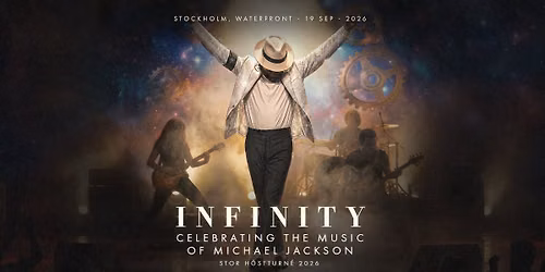 INFINITY - Celebrating the Music of Michael Jackson - Stockholm, Waterfront