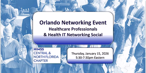 Orlando Healthcare Professionals & Health IT Networking Social