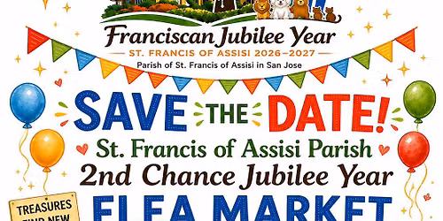 St. Francis of Assisi 2nd Chance Jubilee Year Flea Market