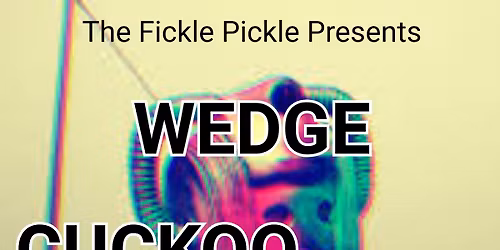 Wedge, Cuckoo Corner, Fallcut & Rising Skies