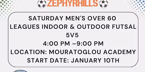 Saturday Men's 5v5 Over 60 indoor\/outdoor Futsal League