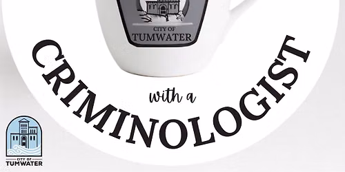 Coffee with a Criminologist