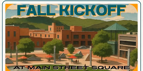 2026 Fall Kickoff at Main Street Square