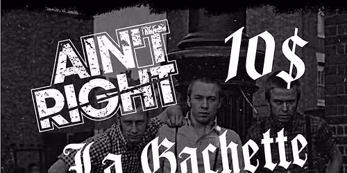 MATIN\u00c9E Oi! SHOW - AIN'T RIGHT - LA GACHETTE - APATRIDAS - SWANKER