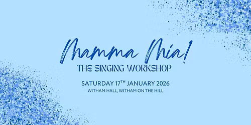 Mamma Mia! The Singing Workshop