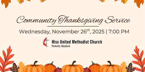 Community Thanksgiving Service 2025 | Hiss United Methodist Church