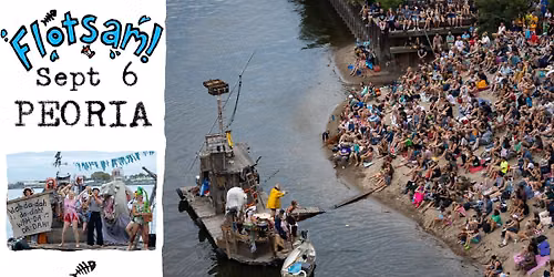 FLOTSAM! River Circus - PEORIA #2