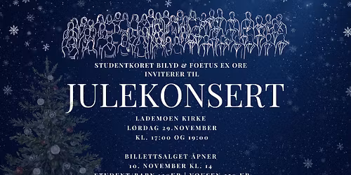 Julekonsert med Studentkoret Bilyd og Foetus Ex Ore