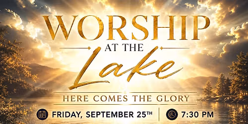 Worship at the Lake