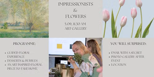 Impressionists & Flowers
