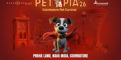 Petopia \u201926 \u2013 Coimbatore Pet Carnival