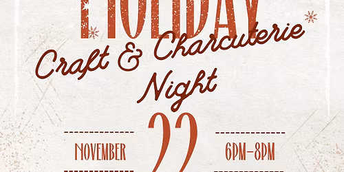 Holiday Craft and Charcuterie Night