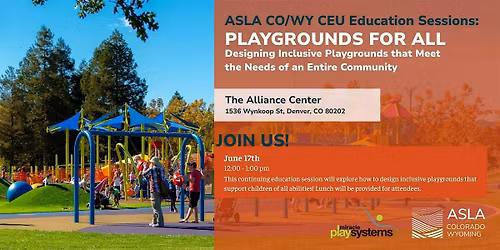 ASLA CO\/WY CEU Education Sessions: Playground For All