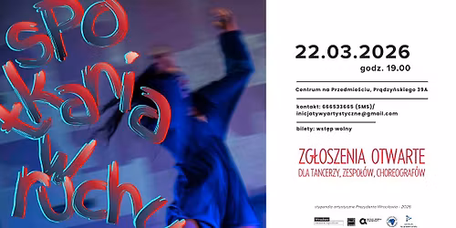 SPOTKANIA W RUCHU |  ZG\u0141OSZENIA | 22.03.2026