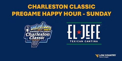 Charleston Classic Pregame Happy Hour - Sunday 11\/23