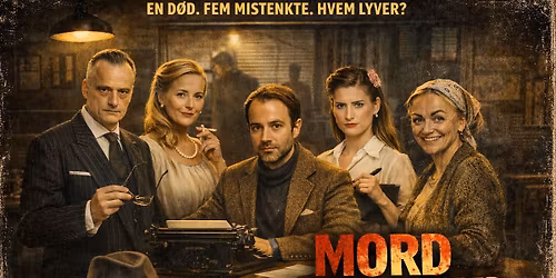 Detekteamet : Mord bak lukkede d\u00f8rer - Middag og Mordmysterium!