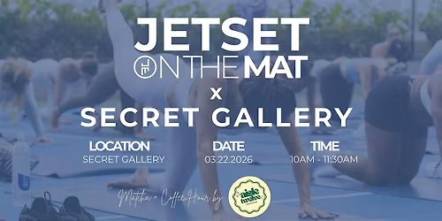 JETSET on the Mat x Secret Gallery
