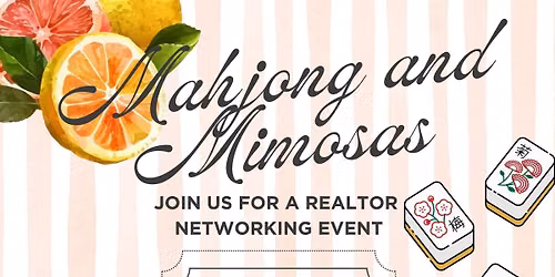 Mahjong and Mimosas: Realtor Networking Event