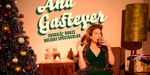 Ana Gasteyers Sugar and Booze Holiday Spectacular at Buffalo State Performing Arts Center