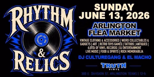 Rhythm & Relics - Arlington Pop Up Market