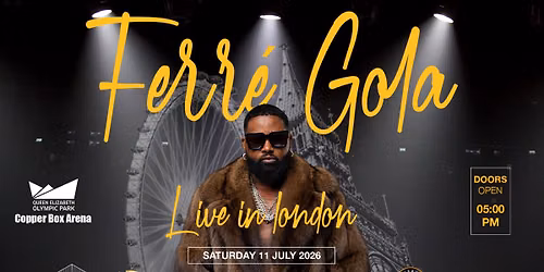 FERRE GOLA LIVE IN LONDON