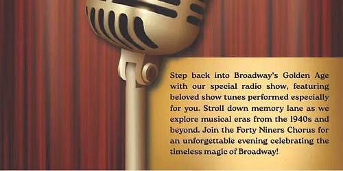Back to Broadway with the Forty Niners Chorus