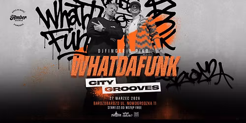 What Da Funk - City Grooves (free entry)
