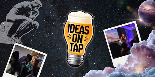 Ideas On Tap (Lectures In Pubs)