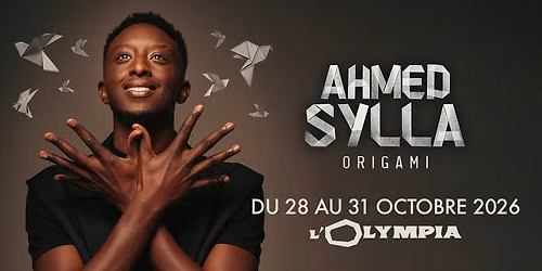 Ahmed Sylla \u00e0 l'Olympia