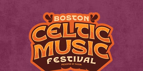 Boston Celtic Music Festival: Dayfest