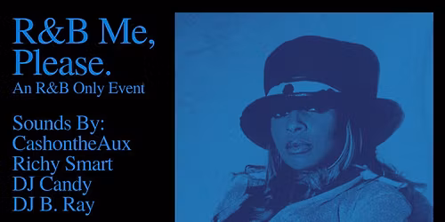 R&B Me, Please.