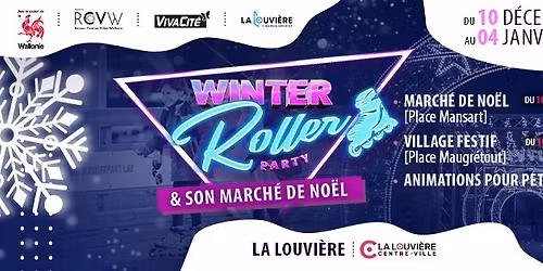 Winter Roller Party et son March\u00e9 de No\u00ebl 2025 \u00e0 La Louvi\u00e8re