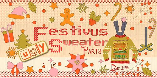 4th Annual Festivus Ugly Sweater Party