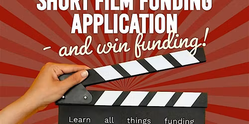 How to Write a Short Film Funding Application \u2014 and Win Funding!
