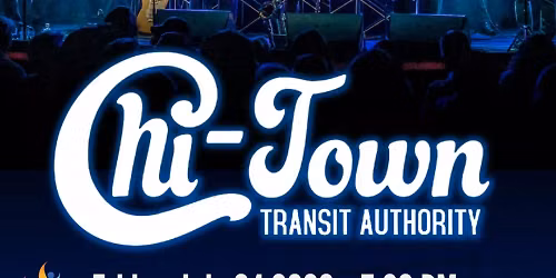 ChiTown Transit Authority at OWA Theater