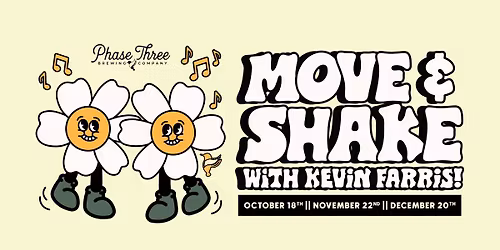 Move & Shake with Kevin Farris