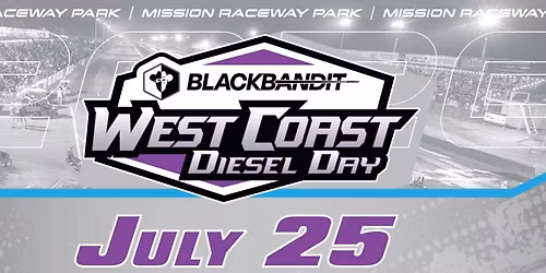 West Coast Diesel Day - July 25