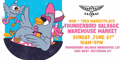 N+T Marketplace Thunderbird Salvage Warehouse Market