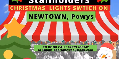 Newtown Christmas Lights Switch On - STALLS ALL DAY & ACTION PACKED ENTERTAINMENT ON HIGH STREET