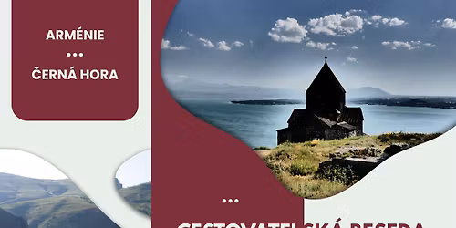 Cestovatelsk\u00e1 beseda s Ji\u0159\u00edm Kr\u00e1\u010dal\u00edkem - Arm\u00e9nie, \u010cern\u00e1 Hora