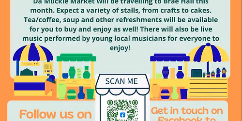 May Da Muckle Market (Brae Hall)